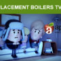 Replacement Boiler TV AD